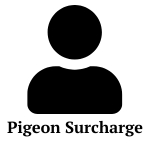 Pigeon Surcharge